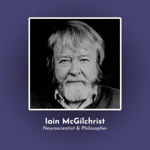 TGS85 Iain McGilchrist