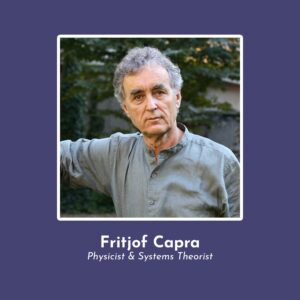 TGS138 Fritjof Capra
